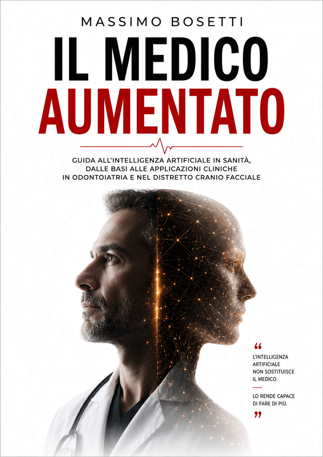 Il medico aumentato